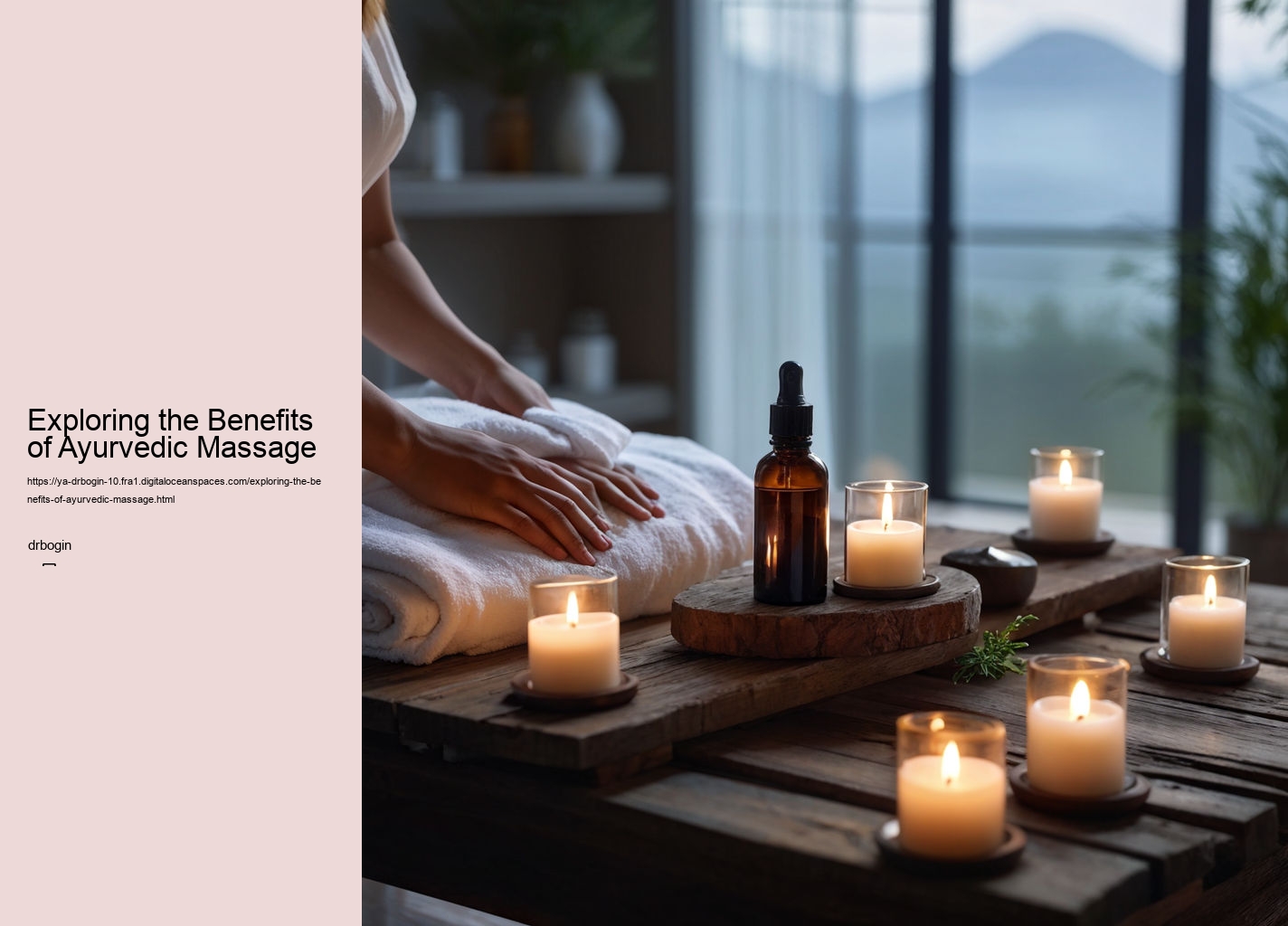 Exploring the Benefits of Ayurvedic Massage