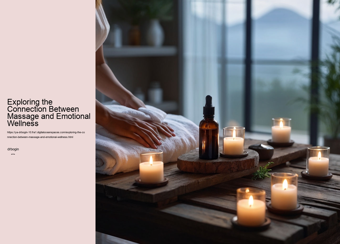 Exploring the Connection Between Massage and Emotional Wellness